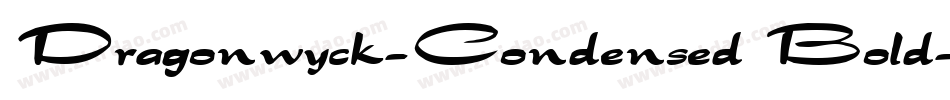 Dragonwyck-Condensed Bold字体转换